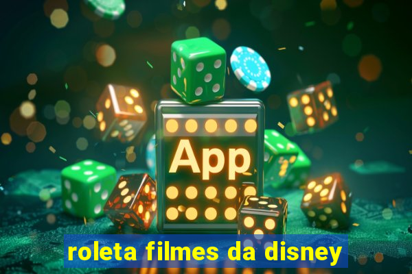 roleta filmes da disney